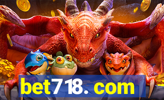 bet718. com
